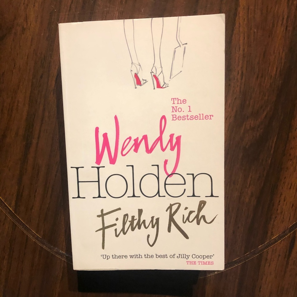 Filthy Rich Novel by Wendy Holden